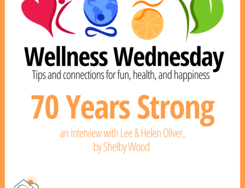 70 Years Strong – Wellness Wednesday